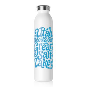 Utah Needs Our Great Salt Lake Water Bottle